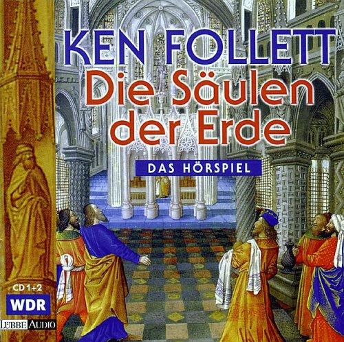 Ken Follett, Gisela Trowe, Ernst Jacobi, Sophie von Kessel: Die Säulen der Erde (AudiobookFormat, German language, Luebbe Verlagsgruppe)