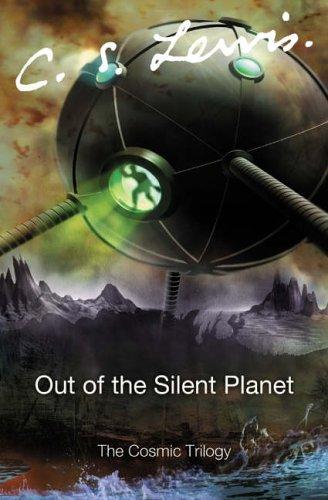C.S. Lewis: Out of the Silent Planet (Voyager)