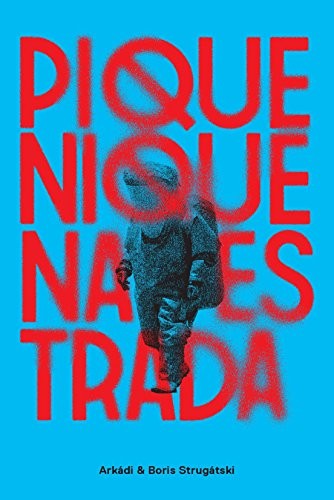 Борис Стругацкий: Piquenique na Estrada (Hardcover, Português language, 2017, Aleph)