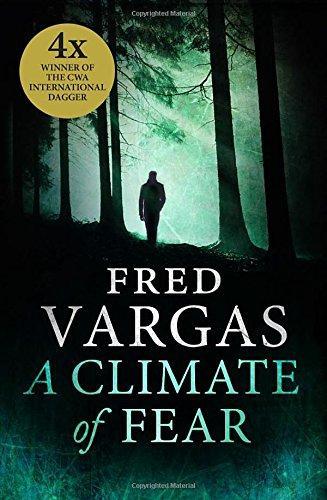 Fred Vargas: A Climate of Fear (2016)