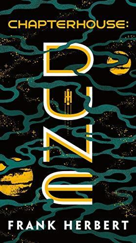 Frank Herbert(duplicate): Chapterhouse: Dune (Dune Chronicles, #6) (2019)