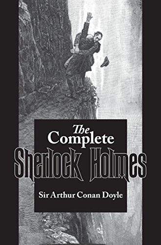 Arthur Conan Doyle: Complete Sherlock Holmes (Hardcover, Waking Lion Press)