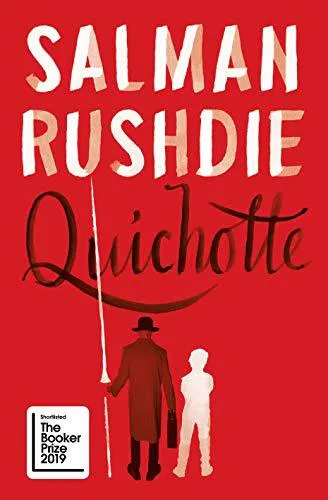 Salman Rushdie: Quichotte (2019)