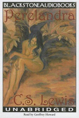 C.S. Lewis: Perelandra (AudiobookFormat, Blackstone Audiobooks)
