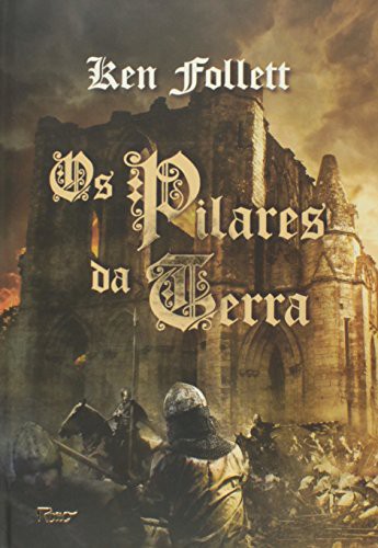 _: Los Pilares da Terra (Hardcover, Portuguese language, Rocco2, Rocco)