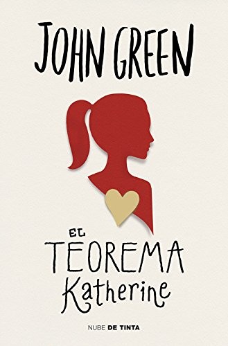 John Green: El teorema Katherine (Hardcover, Nube de Tinta)