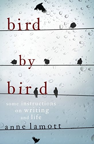 Anne Lamott: Bird by Bird (Paperback, 2008, Scribe Publications)