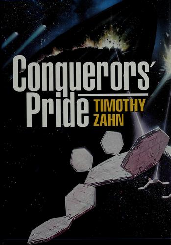 Timothy Zahn: Conquerors’ Pride (1994, Bantam Books)