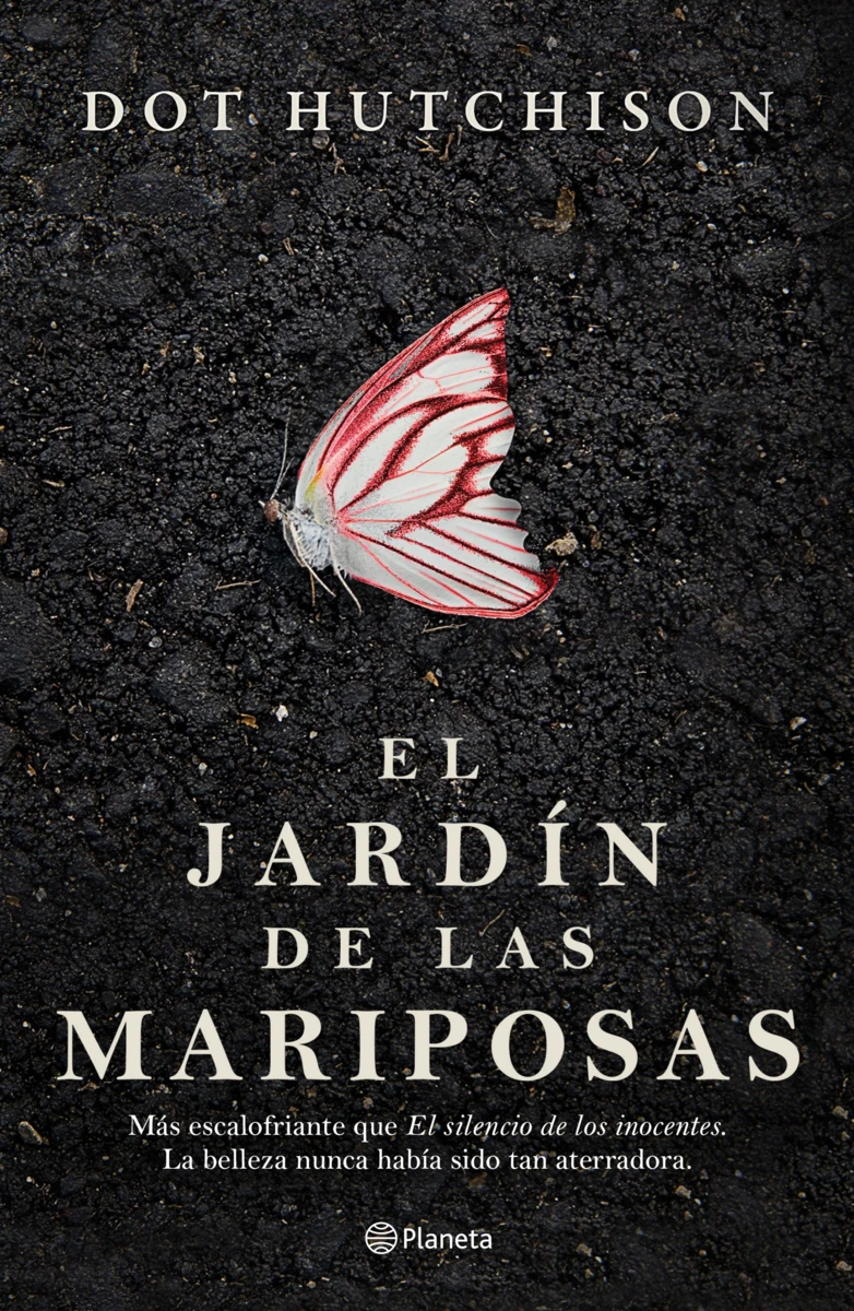 Dot Hutchison: El jardín de las mariposas (Paperback, Inglés language, 2018, Planeta)
