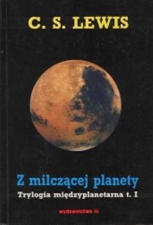 C.S. Lewis: Z milczącej planety (Paperback, Polish language, 1993, Wydawnictwo m)