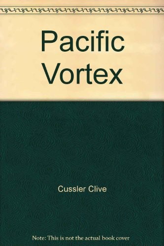 Clive Cussler: Pacific Vortex! (Paperback, Bantam, Brand: Bantam)