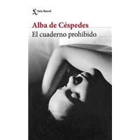 Alba de Céspedes, Isabel González-Gallarza: El cuaderno prohibido (Paperback, Spanish language, 2022, Seix Barral)