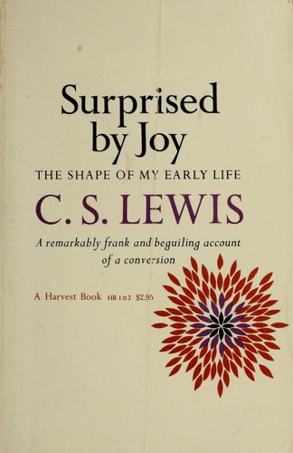 C.S. Lewis: Surprised by Joy