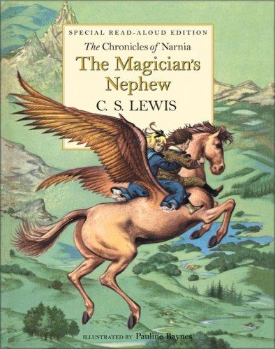 C.S. Lewis: The Magician's Nephew Read-Aloud Edition (Narnia) (2006, HarperCollins)