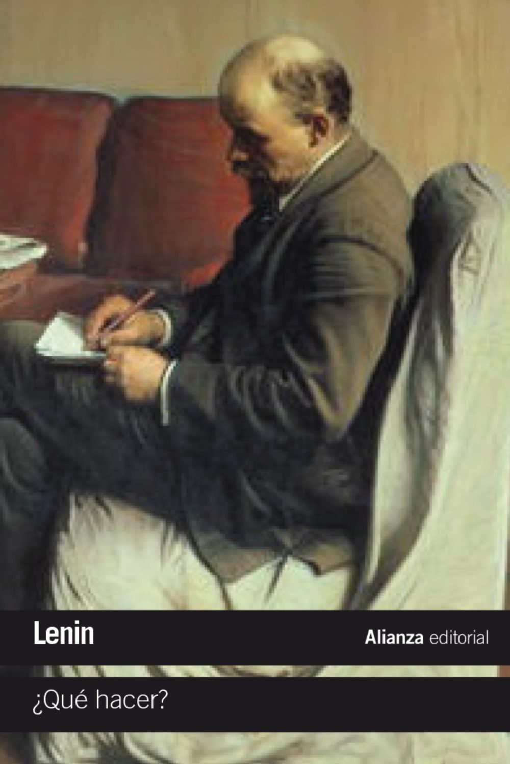 Vladimir Lenin: ¿Qué hacer? (Paperback, 1917, Alianza)