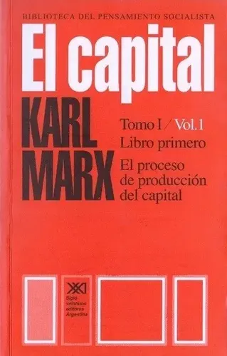 Karl Marx: El Capital, Vol.1 (EBook, Español language, Siglo xxi editores s.a.)