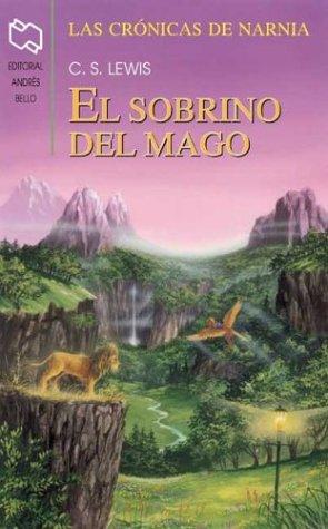 C.S. Lewis: Cronicas de Narnia 6 (Spanish language, 2001, Andres Bello)