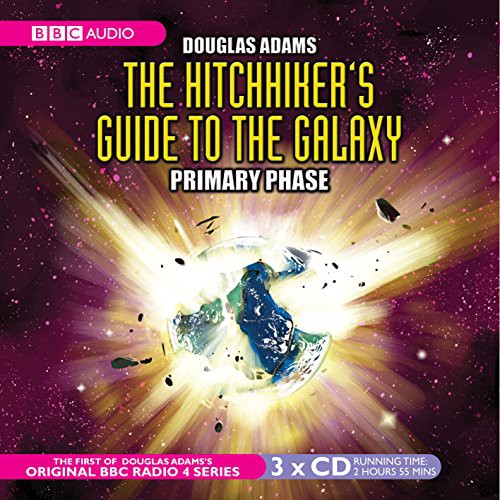 Douglas Adams, Simon Jones, Mark Wing-Davey, Peter Jones, Geoffrey McGivern, Stephen Moore, Susan Sheridan, Full Cast: The Hitchhiker's Guide to the Galaxy (AudiobookFormat, 2001, BBC Books)