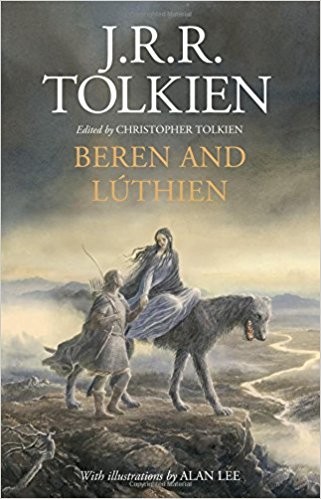 J.R.R. Tolkien: Beren and Lúthien (Hardcover, 2017, HarperCollins)