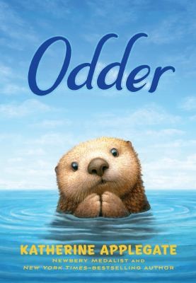 Katherine A. Applegate: Odder (2022, Feiwel & Friends)