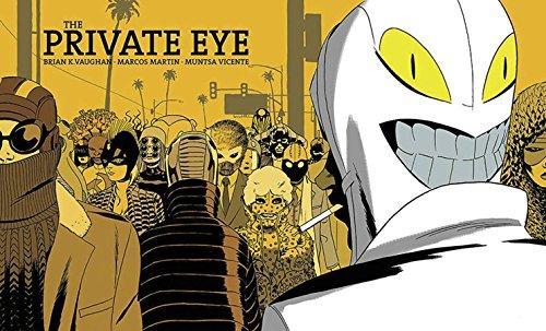 Brian K Vaughan, Marcos Martín: The Private Eye (2015)