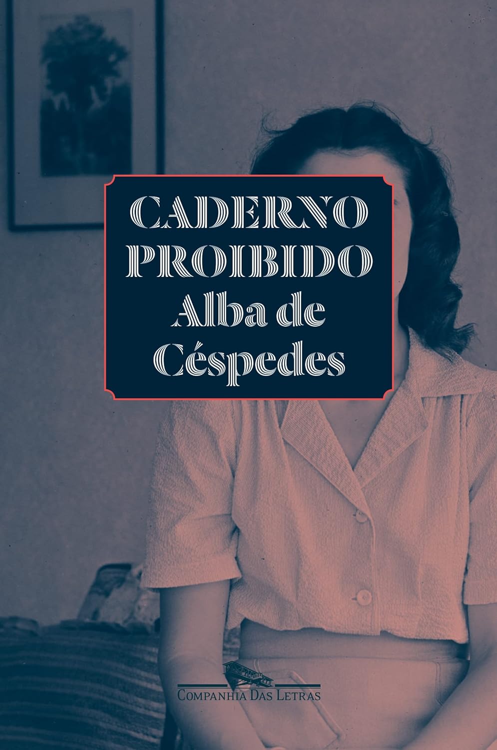 Alba de Céspedes: Caderno Proibido (Paperback, Português (Brasil) language, 2022, Companhia das Letras)