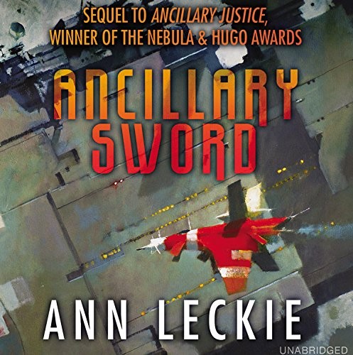 Ann Leckie: Ancillary Sword Lib/E (AudiobookFormat, Blackstone Audio Inc)