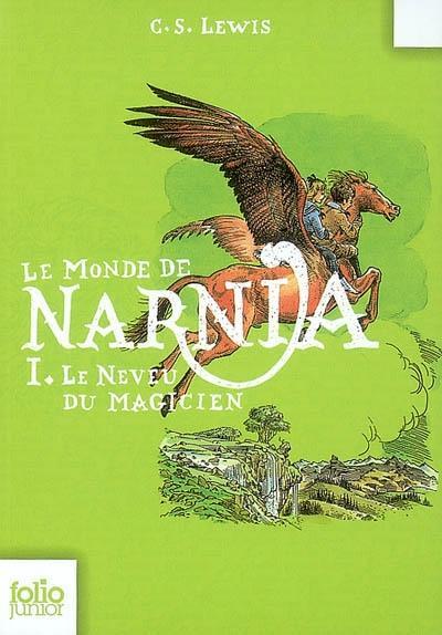 C.S. Lewis: Neveu du magicien (French language, 2008, Gallimard Jeunesse)