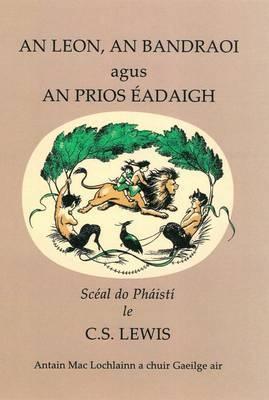 C.S. Lewis: An Leon Bandraoi agus an Prios Eadaigh (2014)