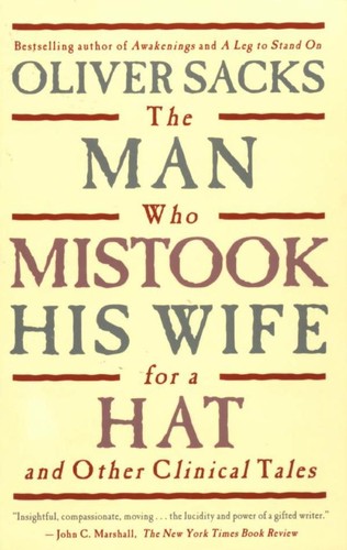 Will Self, Oliver Sacks, Jonathan Davis: The Man Who Mistook His Wife for a Hat and Other Clinical Tales (1986, HarperPerennial)
