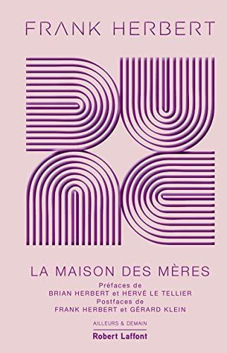 Scott Brick, Frank Herbert(duplicate), Katherine Kellgren, Euan Morton, Jane Carr: Dune - Tome 6 La maison des Mères - Édition collector (Hardcover, French language, 2023, Éditions Robert Laffont)