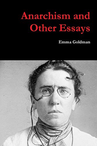 Delete this entry: Anarchism and Other Essays (Paperback, 2019, Lulu.com, lulu.com)