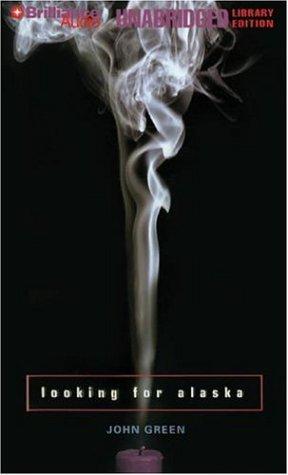 John Green, John Green ( -1757): Looking for Alaska (AudiobookFormat, 2006, Brilliance Audio on CD Unabridged Lib Ed)