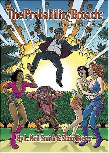L. Neil Smith: The Probability Broach (2004, BigHead Press)