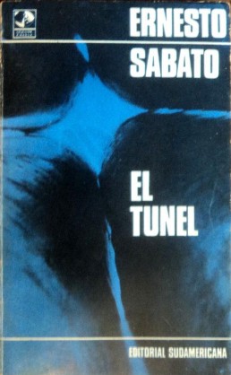 Ernesto Sabato: El túnel (Paperback, Spanish language, 1975, Sudamericana)