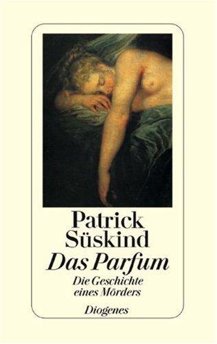 Patrick Süskind: Das Parfum (Paperback, German language, Diogenes Verlag AG)