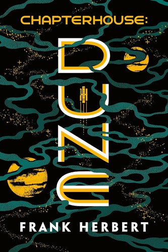 Frank Herbert(duplicate): Chapterhouse Dune (Dune Chronicles, Book 6) (Hardcover, 1985, Putnam Publishing Group)