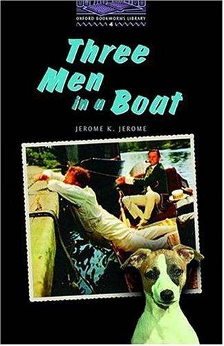 Tricia Hedge, Jerome K. Jerome, Diane Mowat: The Oxford Bookworms Library: Stage 4 (2000, Oxford University Press)