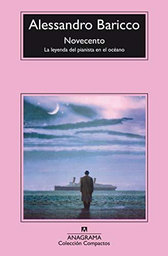 Alessandro Baricco: Novecento (Spanish language, 2009, Anagrama Editorial)