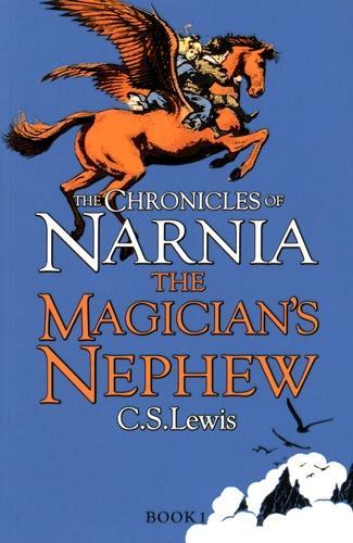 C.S. Lewis: The Magician's Nephew (Chronicles of Narnia, #1) (2009, HarperCollins Children's Books)