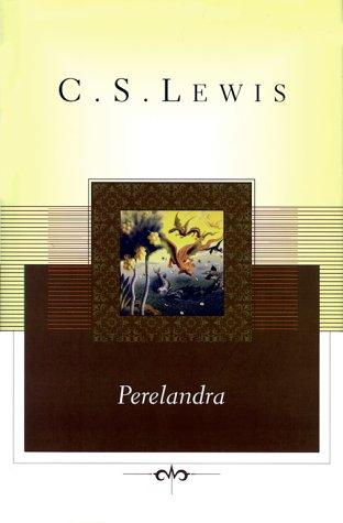 C.S. Lewis: Perelandra (1996, Scribner Classics)