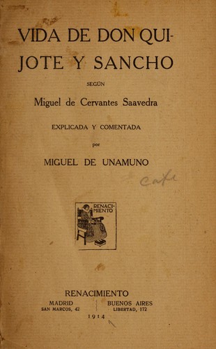 Miguel de Unamuno: Vida de Don Quijote y Sancho según Miguel de Cervantes Saavedra (Spanish language, 1914, Renacimiento)
