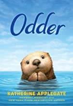 Katherine A. Applegate: Odder (2022, Feiwel & Friends)