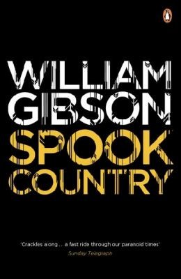 William Gibson (Duplicate): Spook Country (2011, Viking)