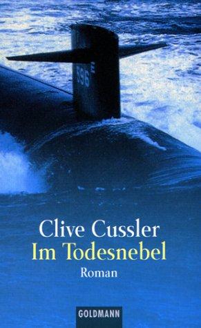 Clive Cussler: Im Todesnebel (Paperback, German language, Goldmann)
