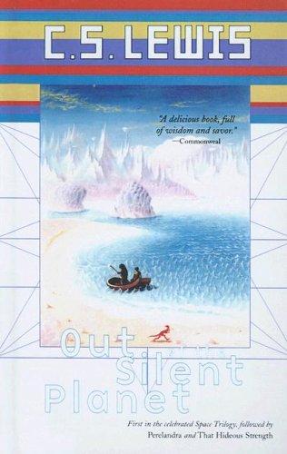 C.S. Lewis: Out of the Silent Planet (Paperback, Turtleback Books Distributed by Demco Media)