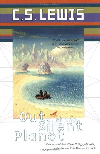 C.S. Lewis: Out of the Silent Planet (Space Trilogy, Book One) (Paperback, Scribner)