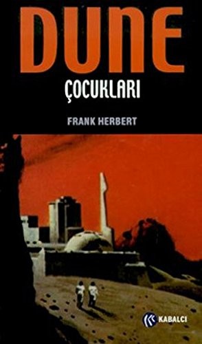 Frank Herbert: Dune Cocuklari (Kabalci Yayinevi)