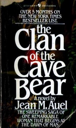 Jean M. Auel: The Clan of the Cave Bear (Paperback, 1983, Bantam Books)