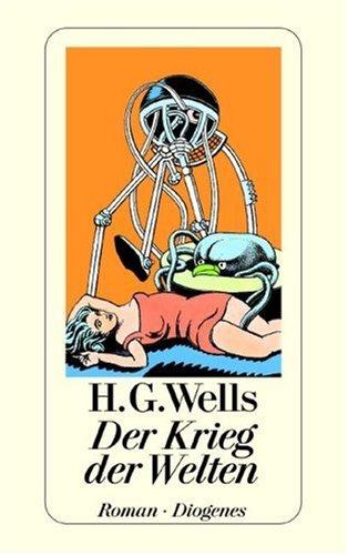 H. G. Wells OG: Der Krieg der Welten. (Paperback, German language, Diogenes Verlag)